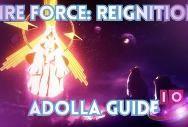 Ultimate Fire Force Reignition : Votre Guide Complet d'Adolla 64 Ultimate Fire Force Reignition : Votre Guide Complet d'Adolla