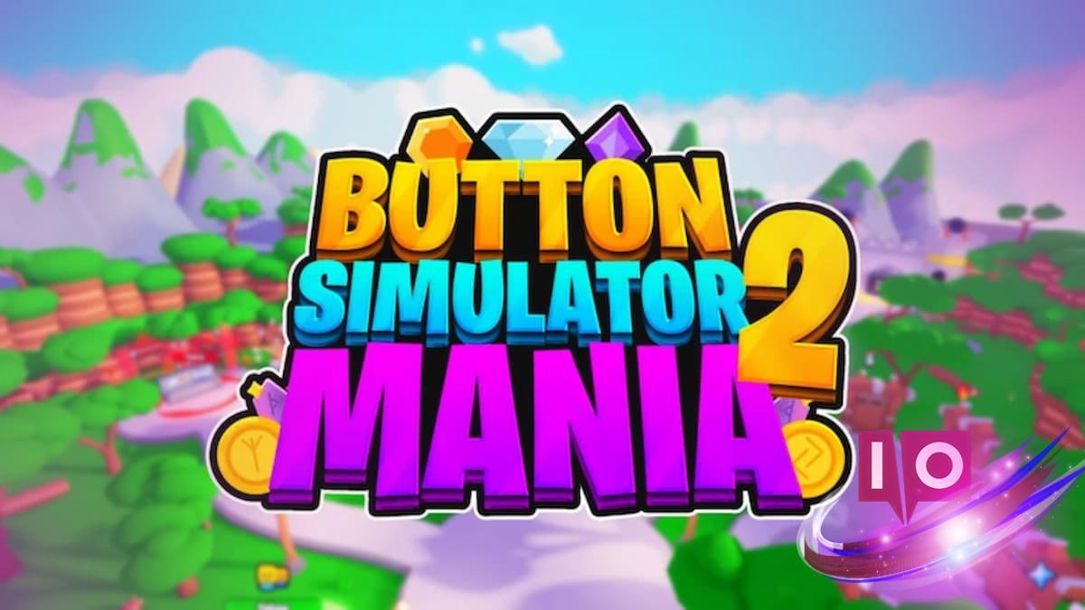 Codes de Button Simulator Mania 2 – Juin 2025 [VOID] Révélés!