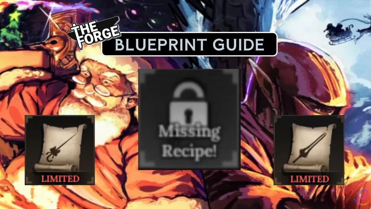 Guide complet de tous les plans dans The Forge : comment les obtenir 5 Guide complet de tous les plans dans The Forge : comment les obtenir