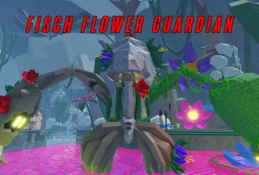 Comment attraper le gardien des fleurs dans Fisch : Guide complet 20 Comment attraper le gardien des fleurs dans Fisch : Guide complet